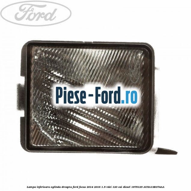 Geam oglinda stanga cu incalzire si BLIS Ford Focus 2014-2018 1.5 TDCi 120 cai diesel