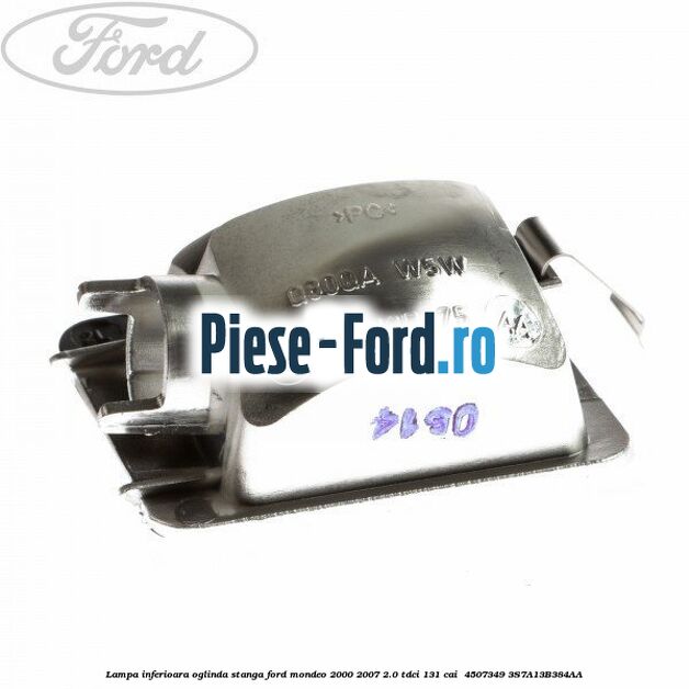 Lampa inferioara oglinda stanga Ford Mondeo 2000-2007 2.0 TDCi 131 cai  #FE48CEAE1C