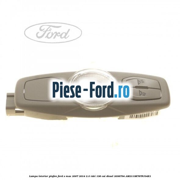 Garnitura, lampa stop interior Ford S-Max 2007-2014 2.0 TDCi 136 cai diesel