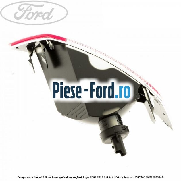 Lampa mers inapoi 3/5 usi, bara spate dreapta Ford Kuga 2008-2012 2.5 4x4 200 cai benzina