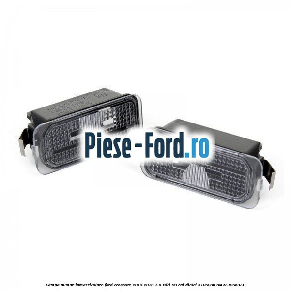 Lampa numar inmatriculare Ford EcoSport 2013-2018 1.5 TDCi 90 cai diesel #71E6BABC7A