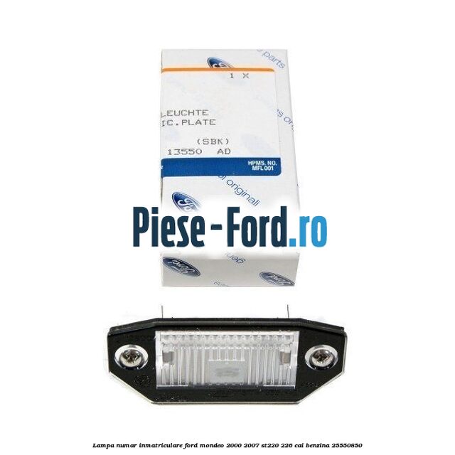 Lampa numar inmatriculare Ford Mondeo 2000-2007 ST220 226 cai