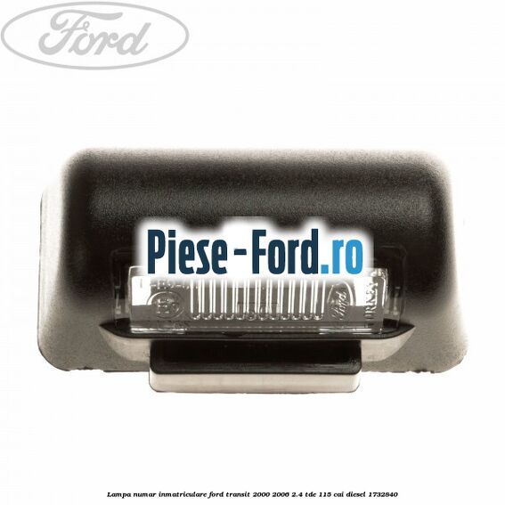 Lampa numar inmatriculare Ford Transit 2000-2006 2.4 TDE 115 cai diesel #369E0E81FD