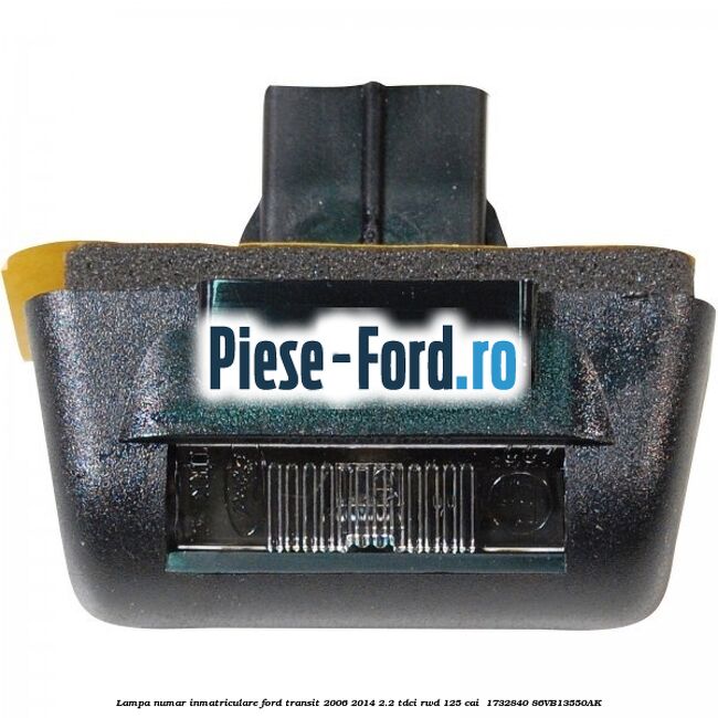Lampa numar inmatriculare Ford Transit 2006-2014 2.2 TDCi RWD 125 cai  #4E780ACCD3