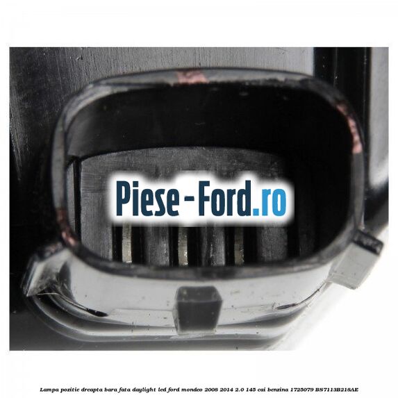 Lampa pozitie dreapta bara fata daylight LED Ford Mondeo 2008-2014 2.0 145 cai benzina #F0EE90EE88