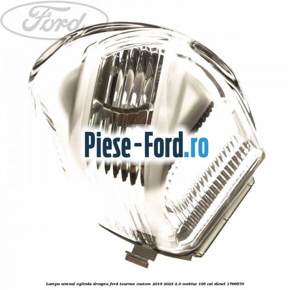 Lampa semnal oglinda dreapta Ford Tourneo Custom 2019-2023 2.0 EcoBlue 105 cai diesel #7A6D60A387