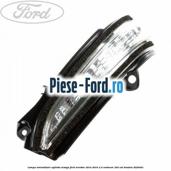 Lampa semnalizare oglinda stanga Ford Mondeo 2014-2018 2.0 EcoBoost 203 cai benzina #C1BEDFB91A