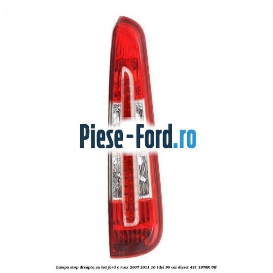 Lampa stop dreapta cu led Ford C-Max 2007-2011 1.6 TDCi 90 cai #2038AF2F65