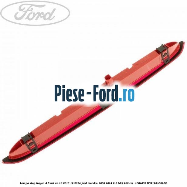 Lampa stop hayon 4/5 usi an 10/2010-12/2014 Ford Mondeo 2008-2014 2.2 TDCi 200 cai #0169A5D628 Lampa stop hayon 4/5 usi an 10/2010-12/2014 Ford Mondeo 2008-2014 2.2 TDCi 200 cai #0169A5D628