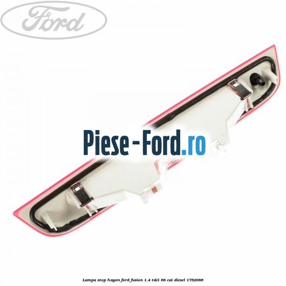 Lampa stop hayon Ford Fusion 1.4 TDCi 68 cai diesel #3ED5829B4D