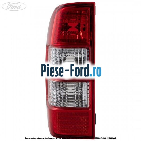 Lampa stop stanga Ford Ranger 2006-2012 2.5 TDCi 4x4 143 cai diesel #EA63096E43