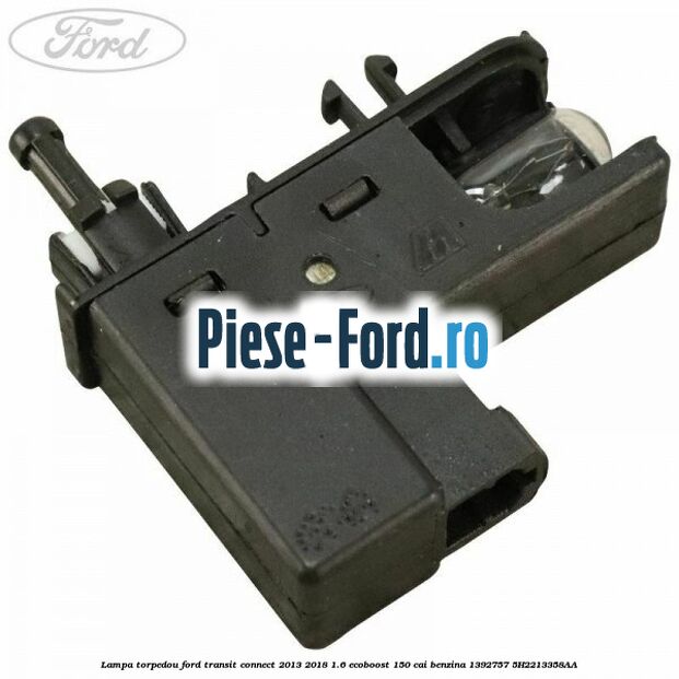 Conector 3 pini Ford Transit Connect 2013-2018 1.6 EcoBoost 150 cai benzina