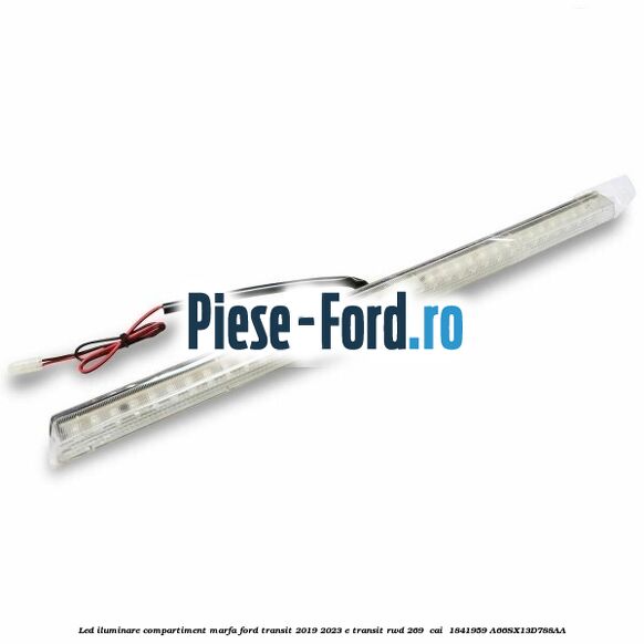 Led iluminare compartiment marfa Ford Transit 2019-2023 E-TRANSIT RWD 269  cai  #56561EE65A