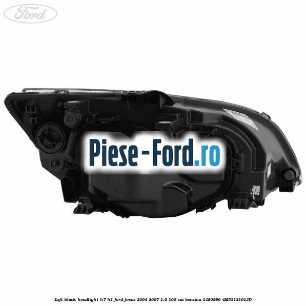 Left black headlight H7/H1 Ford Focus 2004-2007 1.6 100 cai benzina #8F84A9D08C