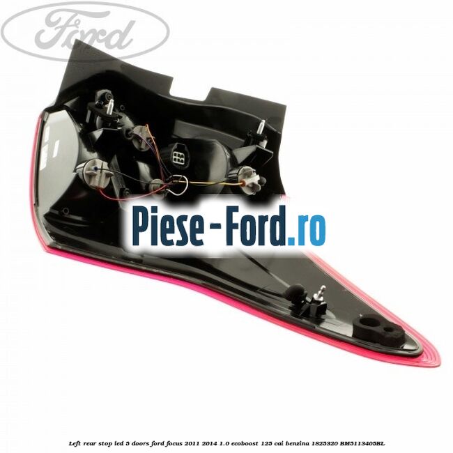 Left rear stop LED 5 doors Ford Focus 2011-2014 1.0 EcoBoost 125 cai benzina #ECBE65421D
