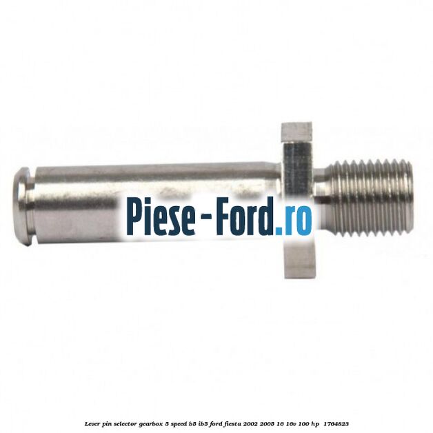 Lever pin selector gearbox 5-speed B5/IB5 Ford Fiesta 2002-2005 1.6 16V 100 HP #E8E8D2701F