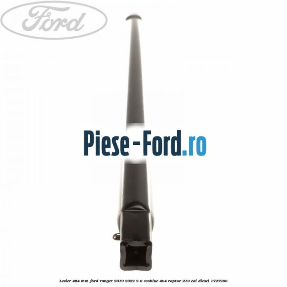 Levier 464 mm Ford Ranger 2019-2022 2.0 EcoBlue 4x4 Raptor 213 cai diesel #3FF97FAA59