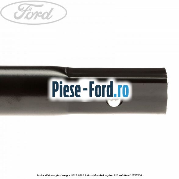 Levier 464 mm Ford Ranger 2019-2022 2.0 EcoBlue 4x4 Raptor 213 cai diesel #3FF97FAA59