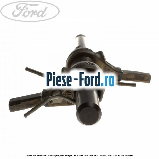 Levier timonerie cutie 6 trepte Ford Ranger 2006-2012 2.5 TDCi 4x4 143 cai #19A60706ED