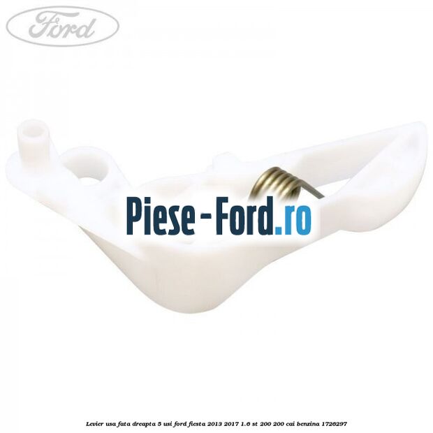 Levier usa fata dreapta 5 usi Ford Fiesta 2013-2017 1.6 ST 200 200 cai benzina #55F2412B8E