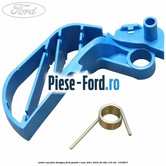 Levier usa fata dreapta Ford Grand C-Max 2011-2015 2.0 TDCi 115 cai #51ED064989
