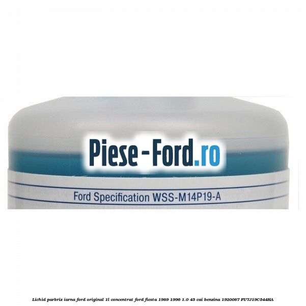 Lichid parbriz iarna Ford original 1L concentrat Ford Fiesta 1989-1996 1.0 45 cai benzina #9E1EC28CD3