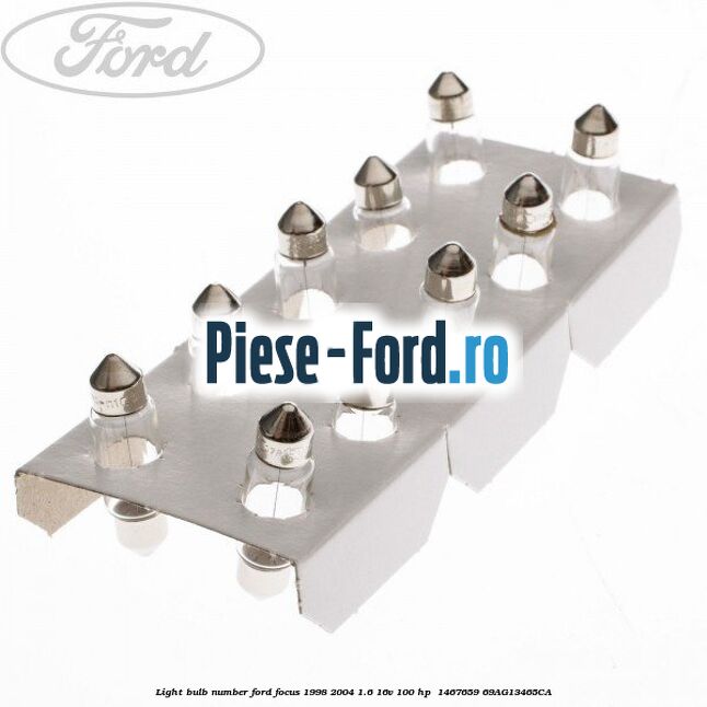 Light bulb number Ford Focus 1998-2004 1.6 16V 100 HP  #CA5D24EEED