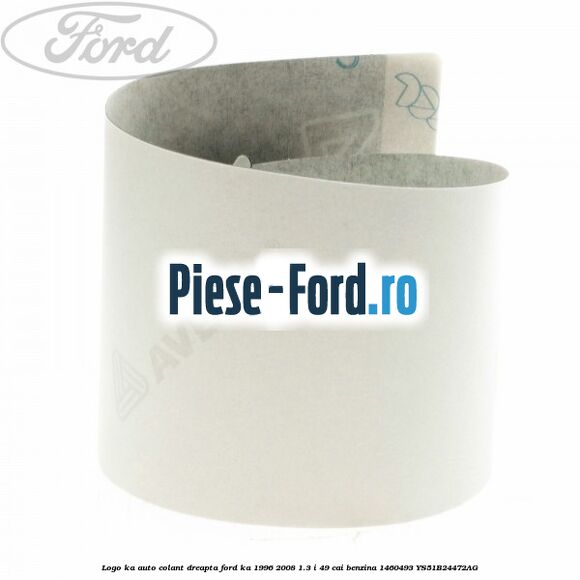 Logo KA auto-colant dreapta Ford Ka 1996-2008 1.3 i 49 cai benzina #5899DE1402