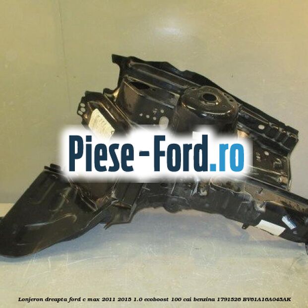 Lonjeron dreapta Ford C-Max 2011-2015 1.0 EcoBoost 100 cai benzina