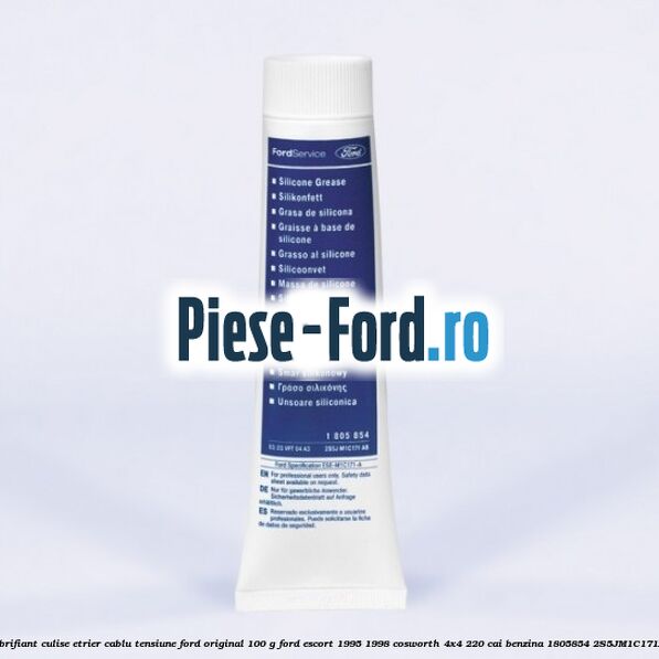 Lubrifiant culise etrier, cablu tensiune Ford original 100 G Ford Escort 1995-1998 Cosworth 4x4 220 cai #2FEBB4BC86
