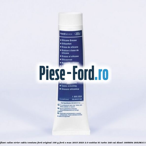 Lubrifiant culise etrier, cablu tensiune Ford original 100 G Ford S-Max 2015-2023 2.0 EcoBlue Bi-Turbo 240 cai diesel #83FD01E4DE