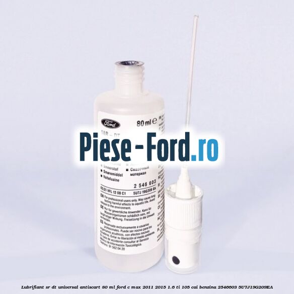 Lubrifiant SR-DT universal antiscart 80 ML Ford C-Max 2011-2015 1.6 Ti 105 cai benzina #B36E8AF423
