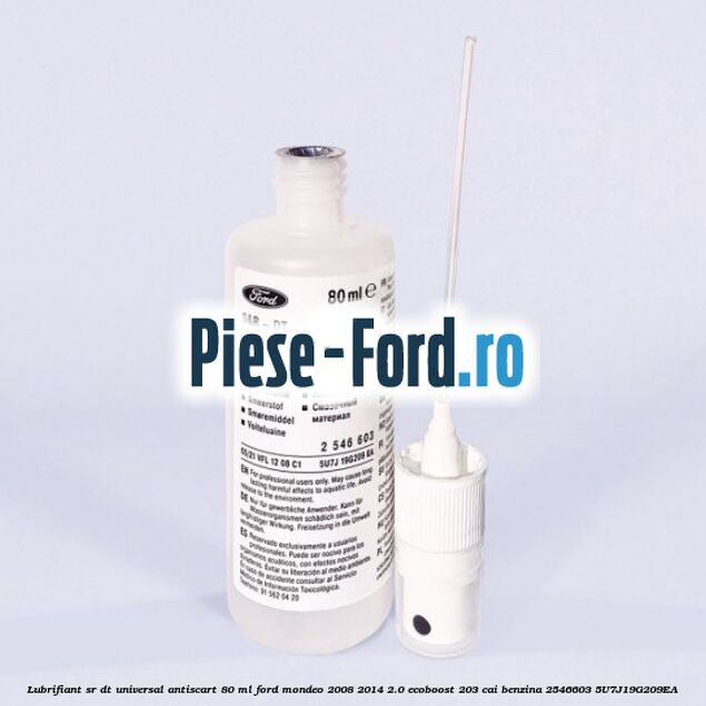 Lubrifiant SR-DT universal antiscart 80 ML Ford Mondeo 2008-2014 2.0 EcoBoost 203 cai #93583ACFA8 Lubrifiant SR-DT universal antiscart 80 ML Ford Mondeo 2008-2014 2.0 EcoBoost 203 cai benzina #93583ACFA8