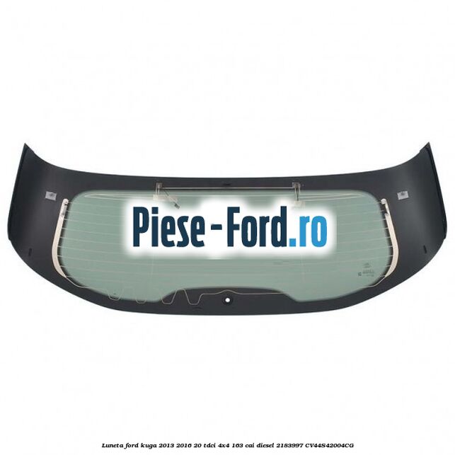 Luneta Ford Kuga 2013-2016 2.0 TDCi 4x4 163 cai #02A0467522