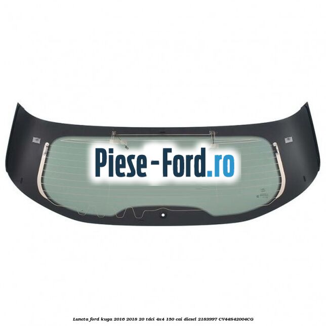 Luneta Ford Kuga 2016-2018 2.0 TDCi 4x4 150 cai #AE73BD2280