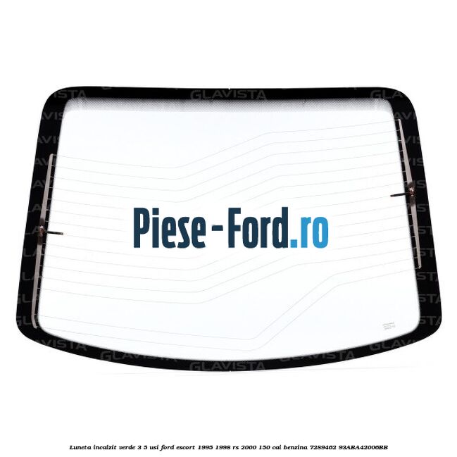 Luneta incalzit verde 3/5 usi Ford Escort 1995-1998 RS 2000 150 cai benzina #8170339C90