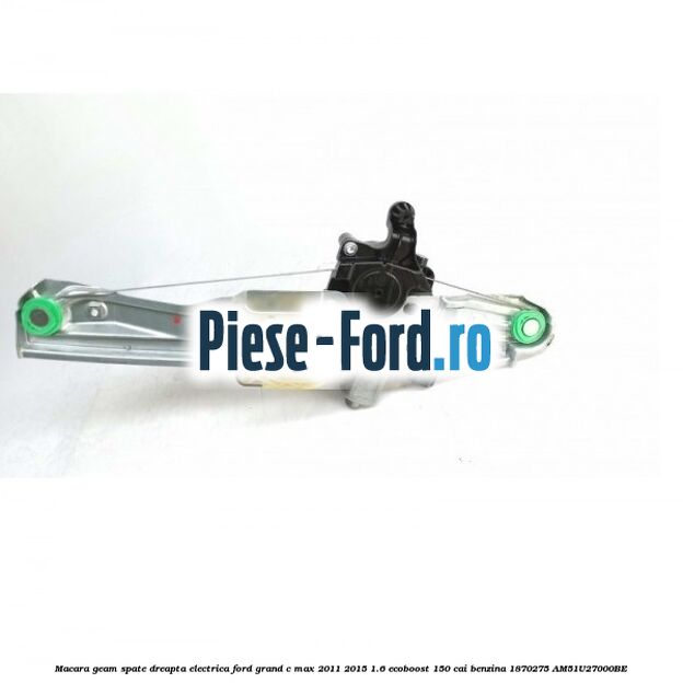 Macara geam fata stanga cu optiune de confort Ford Grand C-Max 2011-2015 1.6 EcoBoost 150 cai benzina