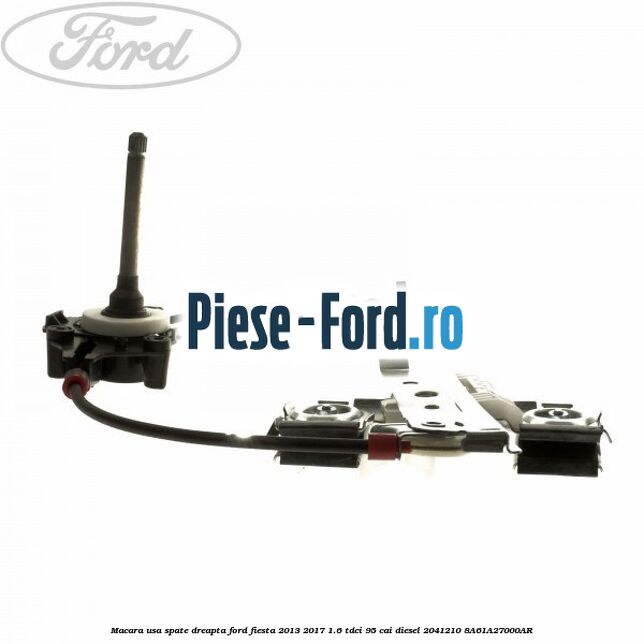 Macara usa spate dreapta Ford Fiesta 2013-2017 1.6 TDCi 95 cai diesel