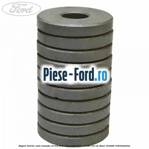 Magnet interior cutie manuala 16 mm Ford C-Max 2007-2011 1.8 TDCi 115 cai diesel #8D5C95E064