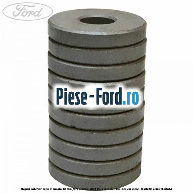 Magnet interior cutie manuala 16 mm Ford Transit 2006-2014 2.4 TDCi 4x4 140 cai diesel #A5F22A5E88