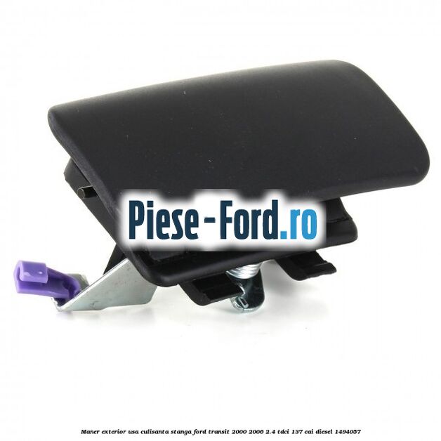 Maner exterior usa culisanta stanga Ford Transit 2000-2006 2.4 TDCi 137 cai diesel #A5712B9C05