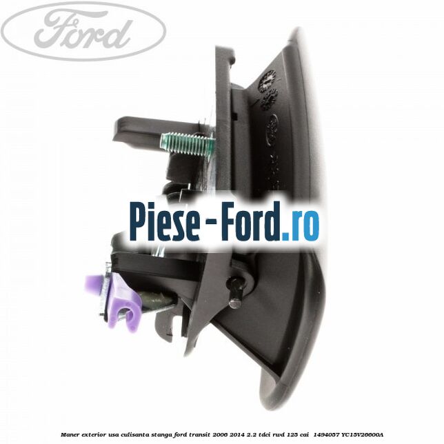 Maner exterior usa culisanta stanga Ford Transit 2006-2014 2.2 TDCi RWD 125 cai  #31957C7B2C