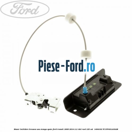 Maner inchidere broasca usa stanga spate Ford Transit 2006-2014 2.2 TDCi RWD 125 cai  #2FBEE7A669
