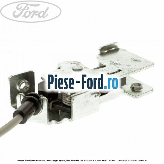 Maner inchidere broasca usa stanga spate Ford Transit 2006-2014 2.2 TDCi RWD 125 cai  #2FBEE7A669