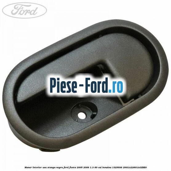 Maner interior usa fata stanga cromat Ford Fiesta 2005-2008 1.3 60 cai benzina