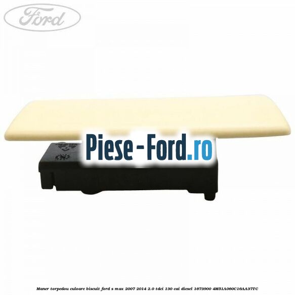 Maner torpedou culoare biscuit Ford S-Max 2007-2014 2.0 TDCi 130 cai diesel #CD350DB119