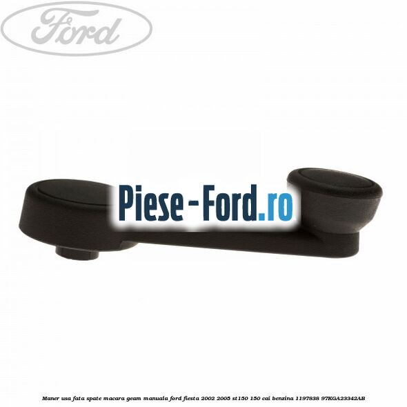 Maner usa fata/spate macara geam manuala Ford Fiesta 2002-2005 ST150 150 cai benzina #D06E7CE809