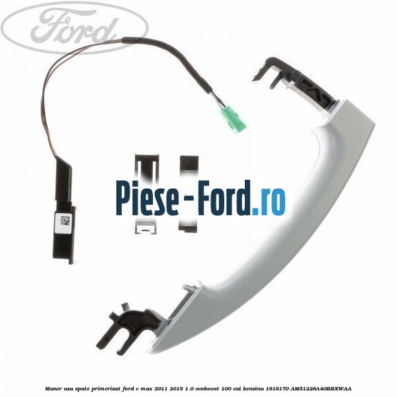 Maner usa fata, primerizat Ford C-Max 2011-2015 1.0 EcoBoost 100 cai benzina