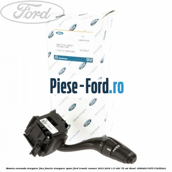 Maneta comanda stergator fara functie stargator spate Ford Transit Connect 2013-2018 1.5 TDCi 75 cai #3EC4FDBCBD Maneta comanda stergator fara functie stargator spate Ford Transit Connect 2013-2018 1.5 TDCi 75 cai diesel #3EC4FDBCBD