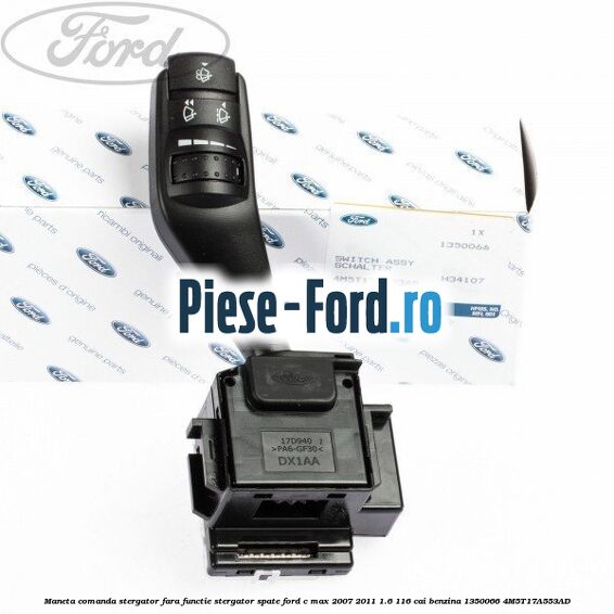 Maneta comanda stergator fara functie stergator spate Ford C-Max 2007-2011 1.6 116 cai benzina #5D71D9DCE3